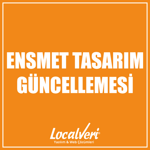 ENSMET Tasarım Güncellemesi