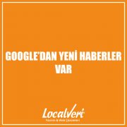 Google'dan Yeni Haberler Var