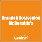 Brandalı Sosisçiden McDonalds'a