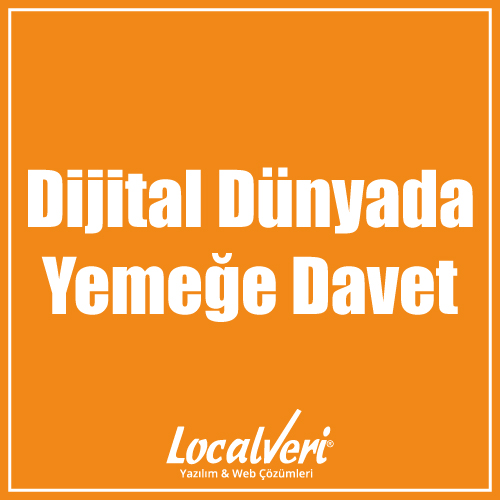 Dijital Dünyada Yemeğe Davet