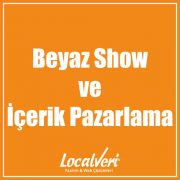 Beyaz Show ve İçerik Pazarlama