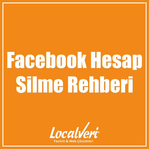 Facebook Hesap Silme Rehberi