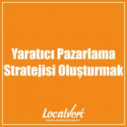 Yaratıcı Pazarlama Stratejisi Oluşturmak