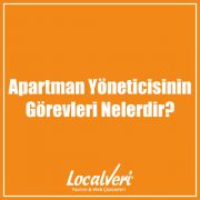 Apartman Yöneticisinin Görevleri Nelerdir?