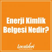 Enerji Kimlik Belgesi Nedir?