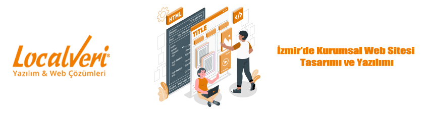 İzmir’de Kurumsal Web Sitesi Tasarımı ve Yazılımı